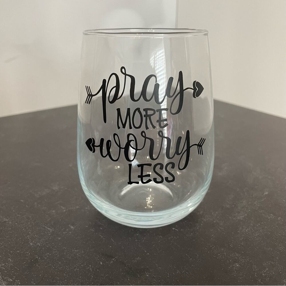 “Pray More Worry Less” Handmade Vinyl Wine Glass Design Stemless Black